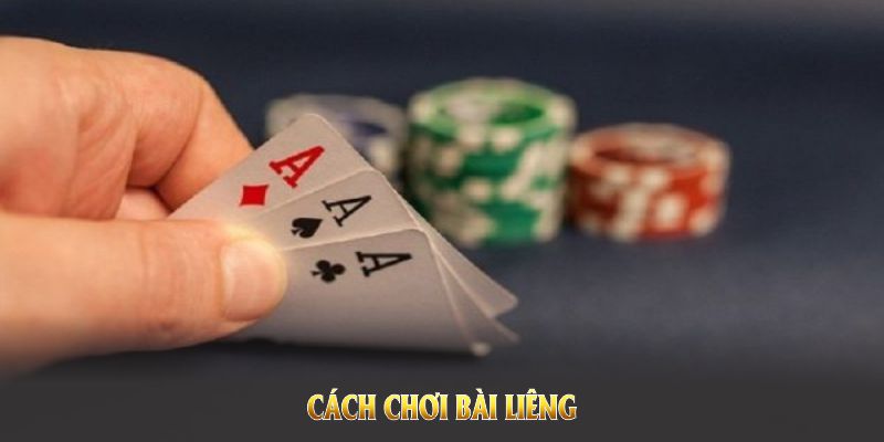 cách chơi bài liêng