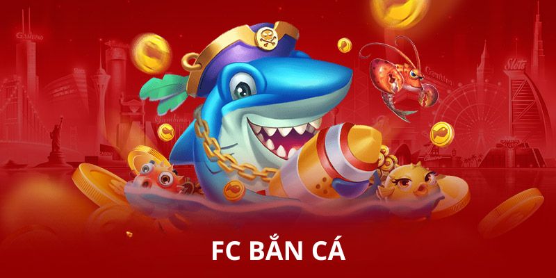 fc bắn cá